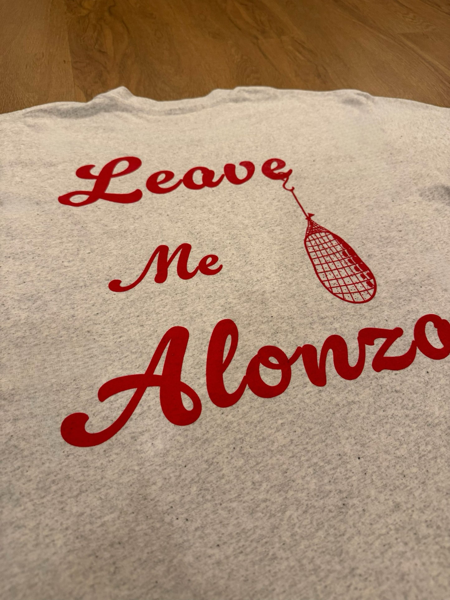 Leave Me Alonza Tee