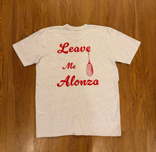Leave Me Alonza Tee